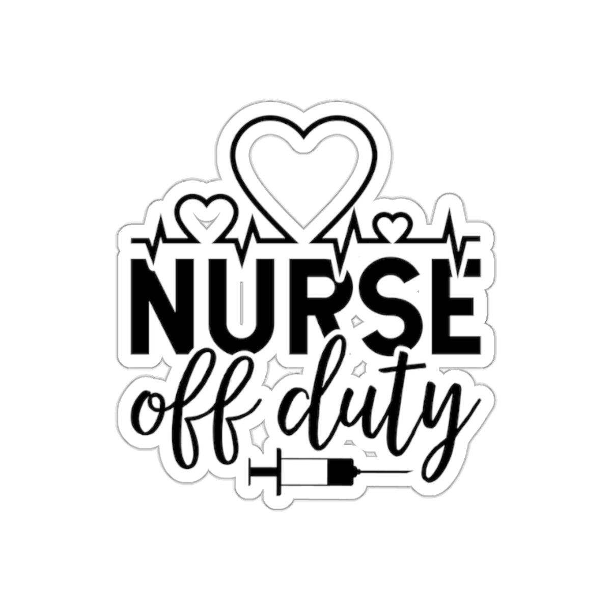 Nurse Life Off Duty Sticker