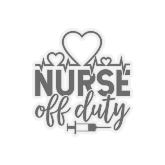 Nurse Life Off Duty Sticker