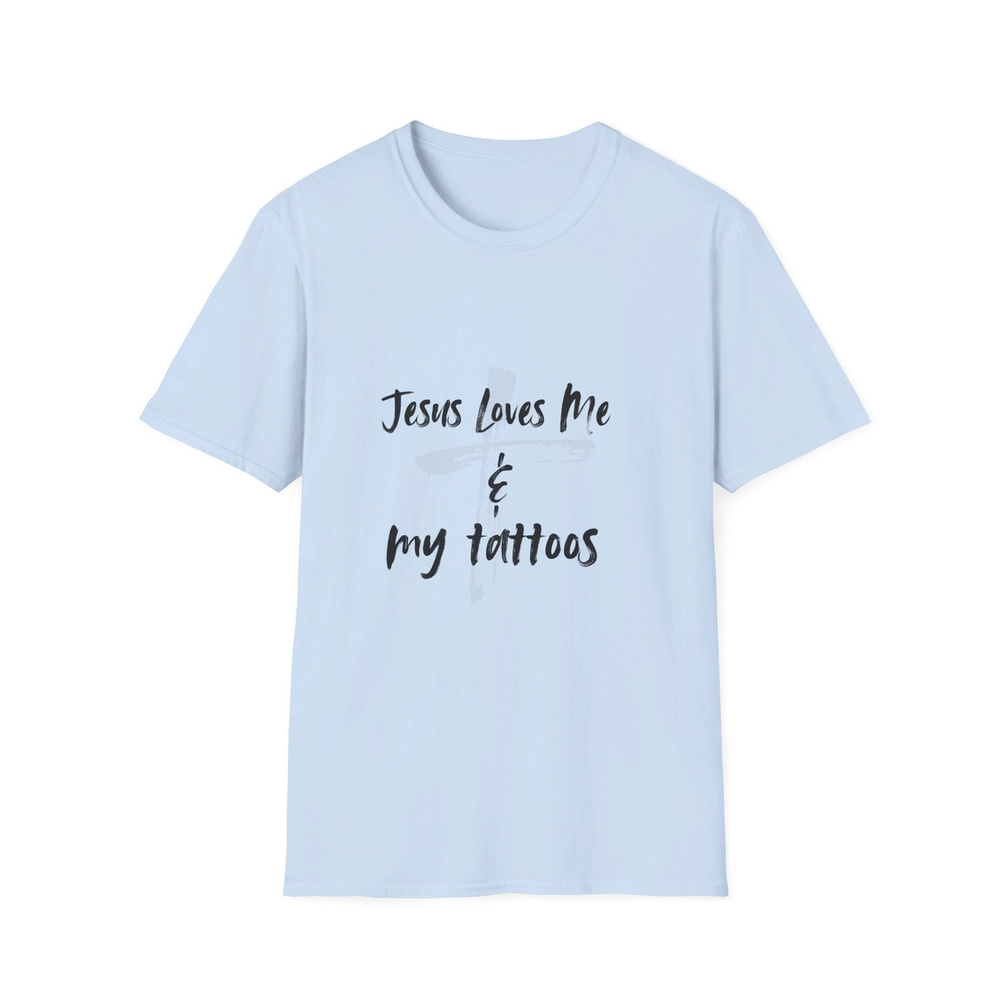 Jesus Loves Me and My Tattoos Tee Unisex Softstyle T-Shirt